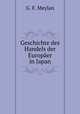 Geschichte des Handels der Europaer in Japan, G. F. Meylan 