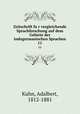 Zeitschrift fur vergleichende Sprachforschung auf dem Gebiete der indogermanischen Sprachen. 11, Kuhn, Adalbert, 1812-1881 