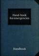 Hand-book for emergencies, Handbook 
