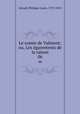 Le comte de Valmont; ou, Les garements de la raison. 06, Philippe Louis Gerard 