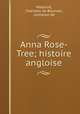 Anna Rose-Tree; histoire angloise, Charlotte de Bournon Malarme 