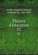 Thatre d`ducation. 02, Ste?phanie Fe?licite? Genlis 
