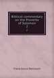 Biblical commentary on the Proverbs of Solomon. 2, Franz Julius Delitzsch 
