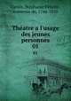 Thatre a l`usage des jeunes personnes. 01, Ste?phanie Fe?licite? Genlis 