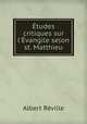 Etudes critiques sur l