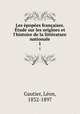 Les epopees francaises. Etude sur les origines et l