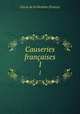 Causeries franaises. 1, Cercle de la librairie (France) 
