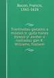 Traethodau gwladol a moesol tr. gyda hanes bywyd yr awdwr a nodiadau gan R. Williams, Trallwm, Фрэнсис Бэкон 
