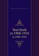 Year book. yr.1908-1910, Daughters of the American Revolution. Mary Penrose Wayne Chapter (Fort Wayne, Ind.) 