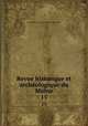 Revue historique et archologique du Maine. 15, Societe historique et archeologique du Maine 
