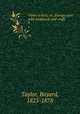 Views a-foot; or, Europe seen with knapsack and staff;. 9, Taylor, Bayard, 1825-1878 