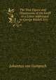 The True Figure and Dimensions of the Earth . in a Letter Addressed to George Biddell Airy, Johannes von Gumpach 