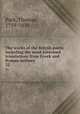 The works of the British poets; including the most esteemed translations from Greek and Roman authors. 32, Park, Thomas, 1759-1834 