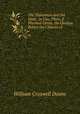 The Statesman and the State: In Uno, Plura, E Pluribus Unum, the Oration Before the Citizens of ., William Croswell Doane 