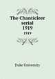 The Chanticleer serial. 1919, Duke University 