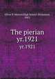The pierian. yr.1921, Oliver P. Morton High School (Richmond, Ind.) 