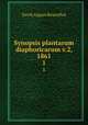 Synopsis plantarum diaphoricarum v.2, 1861. 1, David August Rosenthal 