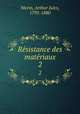 Resistance des materiaux. 2, Morin, Arthur Jules, 1795-1880 