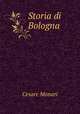 Storia di Bologna, Cesare Monari 
