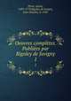 Oeuvres compltes. Publies par Rigoley de Juvigny. 1, Piron, Alexis, 1689-1773,Rigoley de Juvigny, Jean Antoine, d. 1788 
