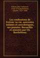 Les confessions de Freron: sa vie, souvenirs intimes et anecdotiques, ses pensees. Recueillis et annotes par Ch. Barthelemy, Elie Catherine Freron 
