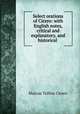 Select orations of Cicero: with English notes, critical and explanatory, and historical ., Marcus Tullius Cicero 
