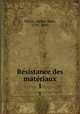 Resistance des materiaux. 1, Morin, Arthur Jules, 1795-1880 