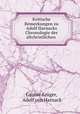 Kritische Bemerkungen zu Adolf Harnacks Chronologie der altchristlichen ., Gustav Kruger 