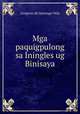 Mga paquigpulong sa Iningles ug Binisaya, Gregorio de Santiago Vela 