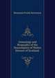 Genealogy and Biography of the Descendants of Walter Stewart of Scotland ., Benjamin Frank Severance 