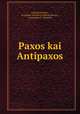 Paxos kai Antipaxos, Ludwig Salvator , Archduke of Austria Ludwig Salvator , Anastasios P . Mitsiales 