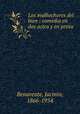 Los malhechores del bien : comedia en dos actos y en prosa, Benavente, Jacinto, 1866-1954 