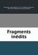 Fragments inedits, Jean-Jacques Rousseau 