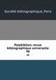 Polybiblion; revue bibliographique universelle. 48, 