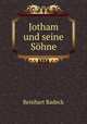 Jotham und seine Sohne, Reinhart Radeck 