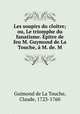 Les soupirs du cloitre; ou, Le triomphe du fanatisme. Epitre de feu M. Guymond de La Touche, a M. de. M, Guimond de La Touche, Claude, 1723-1760 