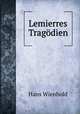 Lemierres Tragodien., Hans Wienhold 