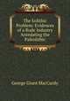 The Eolithic Problem: Evidences of a Rude Industry Antedating the Paleolithic, George Grant MacCurdy 
