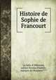 Histoire de Sophie de Francourt, Adrien Nicolas Piedefer La Salle d