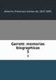 Garrett: memorias biographicas. 3, Amorim, Francisco Gomes de, 1827-1891 