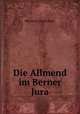 Die Allmend im Berner Jura, Hermann Rennefahrt 
