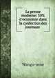 La presse moderne: 50% d