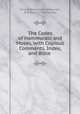 The Codes of Hammurabi and Moses, with Copious Comments, Index, and Bible ., King of Babylonia Hammurabi, W W Davies , Hammurabi 