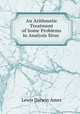 An Arithmetic Treatment of Some Problems in Analysis Situs ., Lewis Darwin Ames 