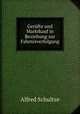 Gerufte und Marktkauf in Beziehung zur Fahrnisverfolgung, Alfred Schultze 