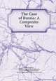 The Case of Russia: A Composite View, Alfred Rambaud 