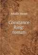 Constance Ring: roman, Amalie Skram 