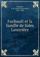 Faribault et la famille de Sales Laterriere, Casgrain, H. R. (Henri Raymond), 1831-1904 