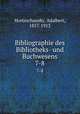 Bibliographie des Bibliotheks- und Buchwesens. 7-8, Hortzschansky, Adalbert, 1857-1913 