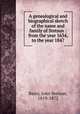 A genealogical and biographical sketch of the name and family of Stetson : from the year 1634, to the year 1847, Barry, John Stetson, 1819-1872 